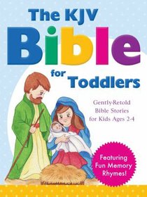 The KJV Bible For Toddlers PB - Randy Kryszewski 